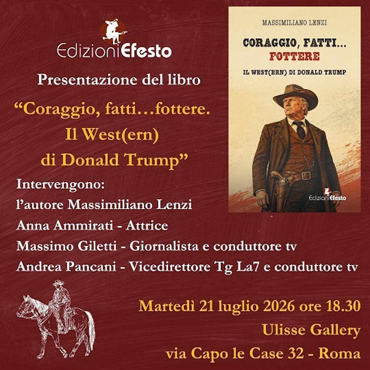Coraggio, fatti... fottere. Il West(ern) di Donald Trump: a Roma la presentazione del nuovo libro di Massimiliano Lenzi