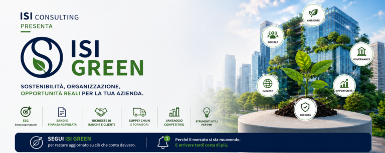 Nasce ISI Green: il nuovo progetto dedicato a sostenibilità, ESG e finanza agevolata per le imprese